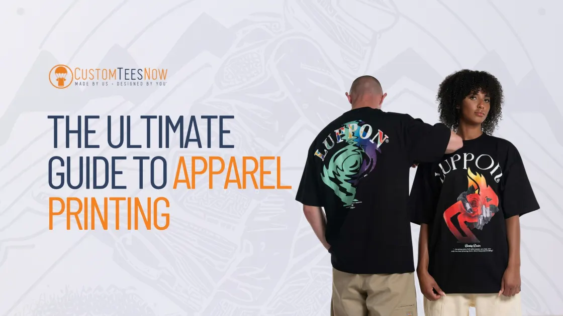 The Ultimate Guide to Apparel Printing