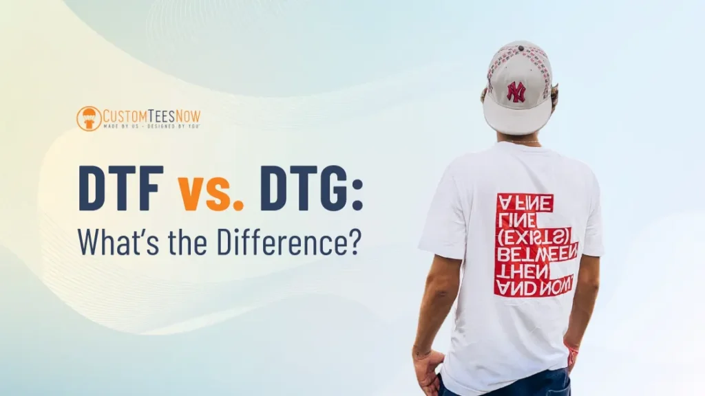 DTF vs. DTG: What’s the Difference