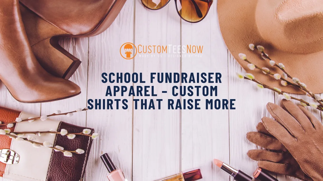 School Fundraiser Apparel