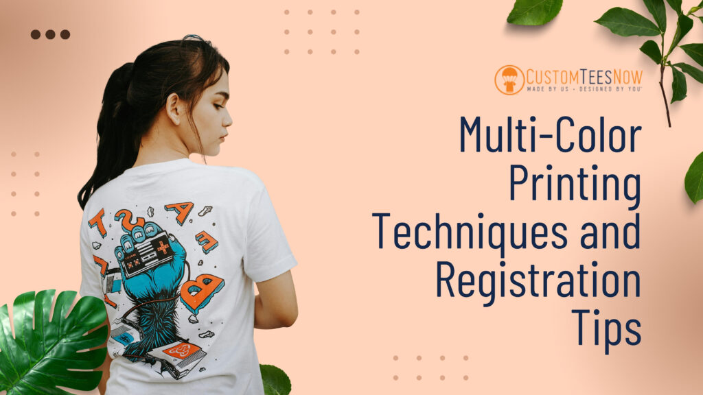 Multi-Color Printing Techniques and Registration Tips