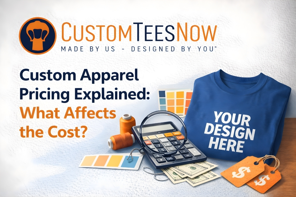 Custom Apparel Pricing Explained: What Affects the Cost?