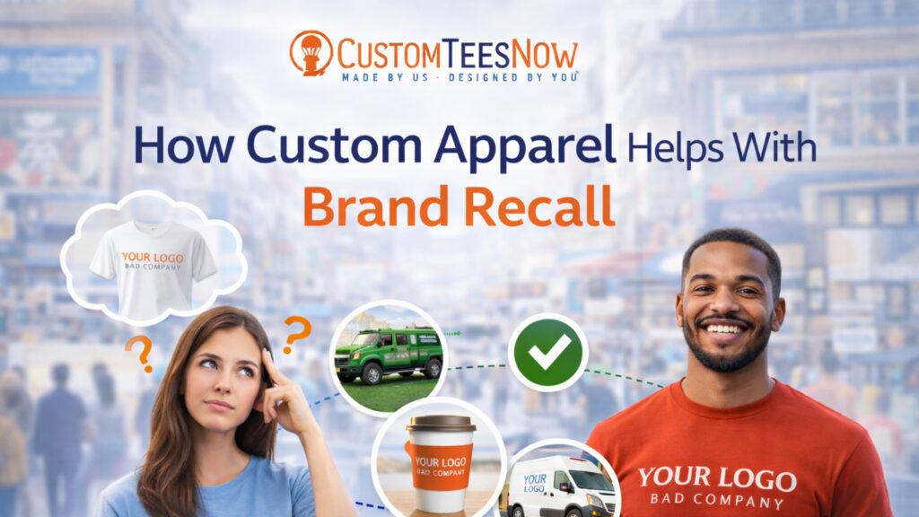 How Custom Apparel Helps With Brand Recall